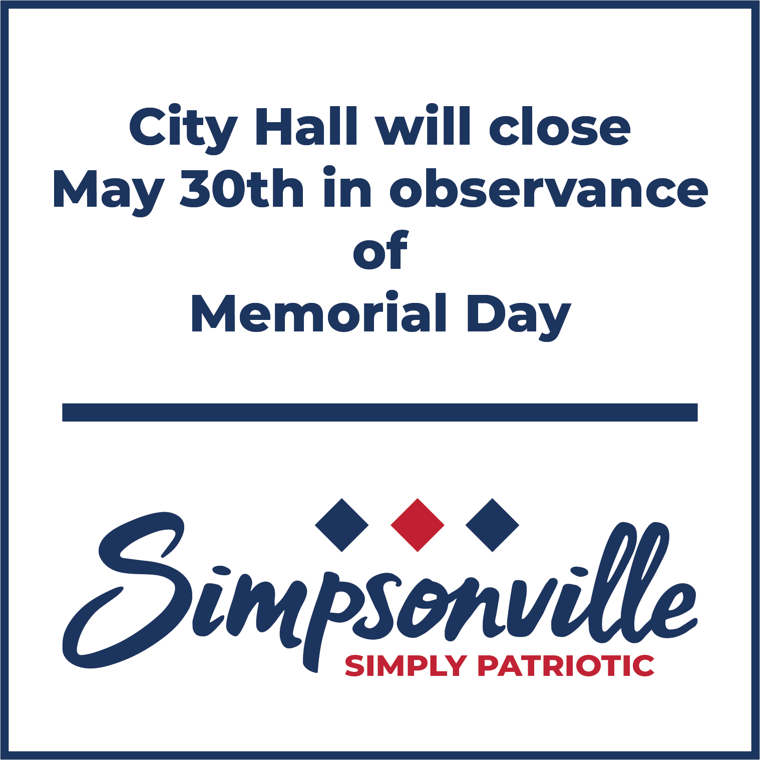 city-hall-closed-for-memorial-day-simpsonville-south-carolina